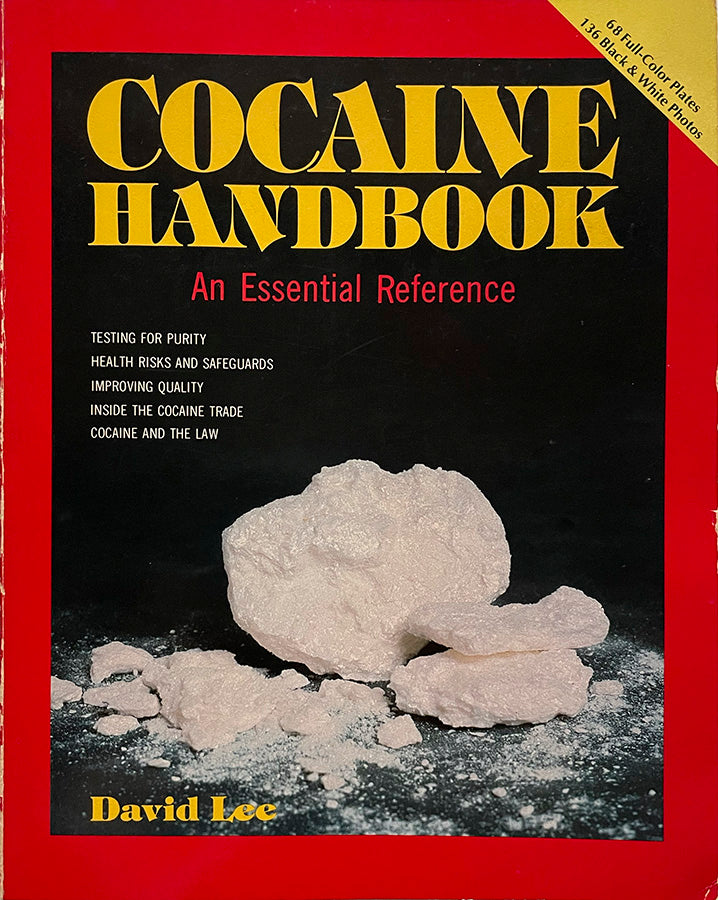 COCAINE HANDBOOK An Essential Reference