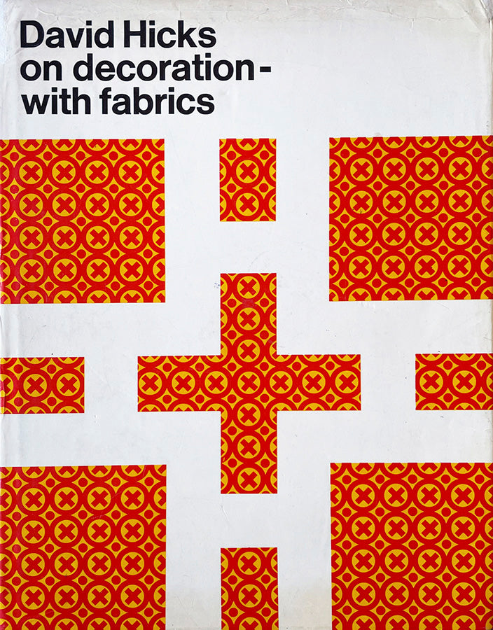David Hicks on decoration - with fabrics