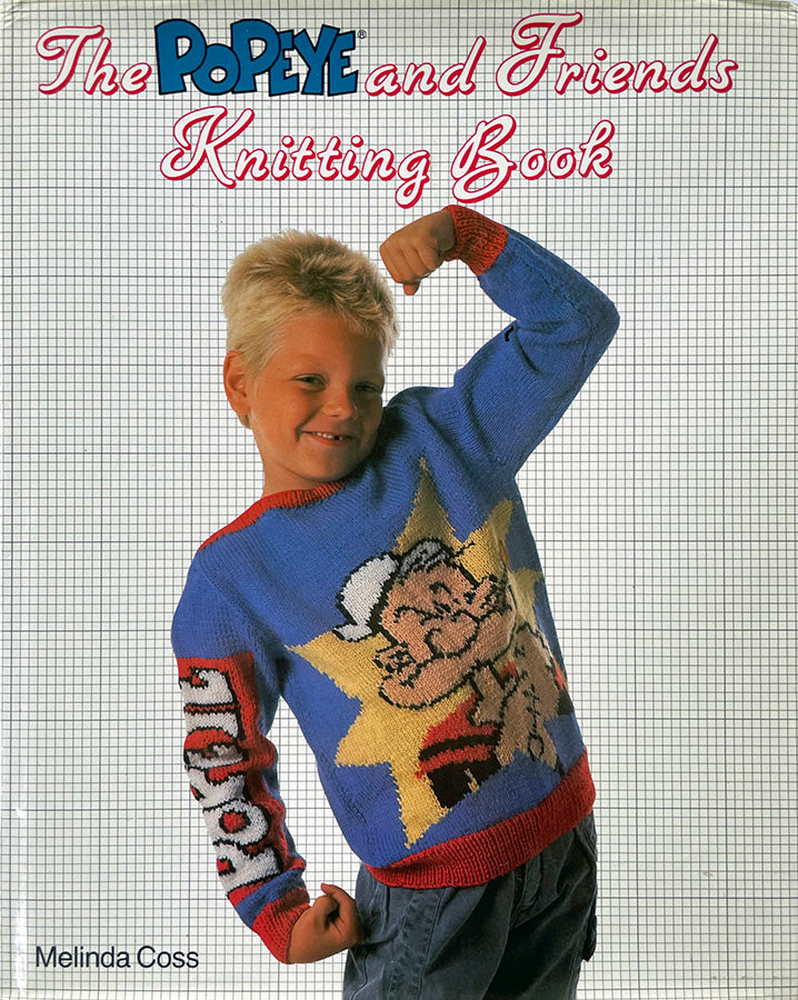 The Popeye and Friends Knitting Book